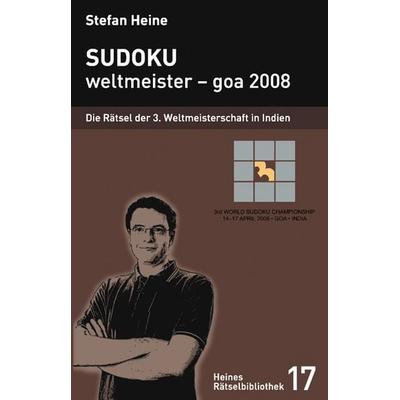 Sudoku - weltmeister – goa 2008, Taschenbuch von Stefan Heine, Verlag presse service, 978-3-939940-16-6