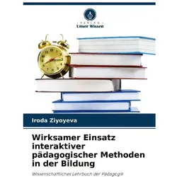 Wirksamer Einsatz interaktiver pädagogischer Methoden in der Bildung, Schulbücher von Iroda Ziyoyeva