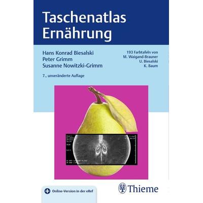 Taschenatlas Ernährung, Sonstige von Hans Konrad Biesalski,Peter Grimm,Susanne Nowitzki-Grimm, Thieme