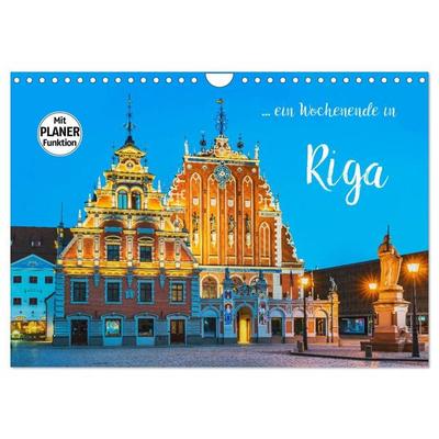 Ein Wochenende in Riga (Wandkalender 2027 DIN A4 quer), CALVENDO Monatskalender