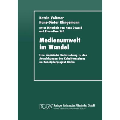 Medienumwelt im Wandel, Taschenbuch von Katrin Voltmer Katrin Voltmer, Deutscher Universitätsverlag, 978-3-663-05416-0