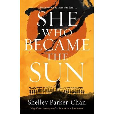 She Who Became the Sun, Gebundene Ausgabe von Shelley Parker-Chan, Tor Publishing Group, 978-1-250-62180-1