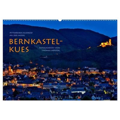 BERNKASTEL-KUES (Wandkalender 2026 DIN A2 quer), CALVENDO Monatskalender
