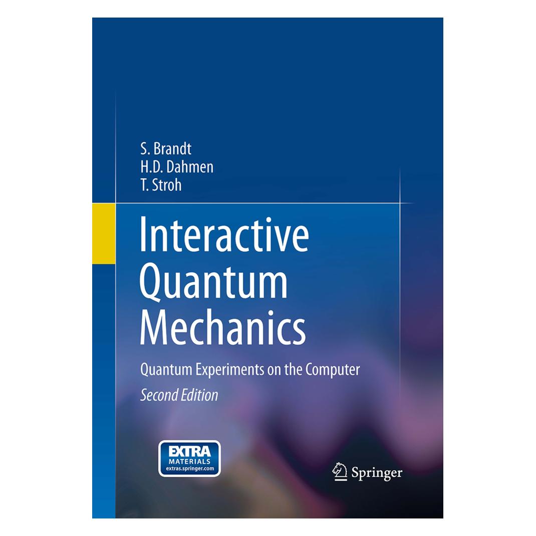 Springer Interactive Quantum Mechanics (Englisch, Softcover, Hans Dieter Dahmen, Siegmund Brandt, T. Stroh) (55951937)
