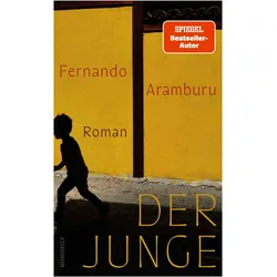 Der Junge, Belletristik von Fernando Aramburu