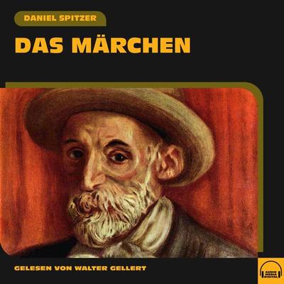 Das Märchen - Daniel Spitzer, Audio, 9783991559443