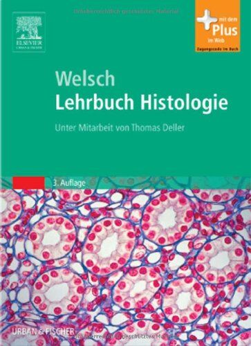 Ulrich Welsch - Sobotta Lehrbuch Histologie: Unter Mitarbeit von Thomas Deller - Preis vom 15.10.2026 23:06:25 h