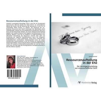 Ressourcenaufteilung in der Ehe, Taschenbuch von Laura Sommer, AV Akademikerverlag, 978-3-639-39447-4