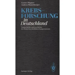 Krebsforschung in Deutschland, Fachbücher von Gustav Wagner, Andrea Mauerberger
