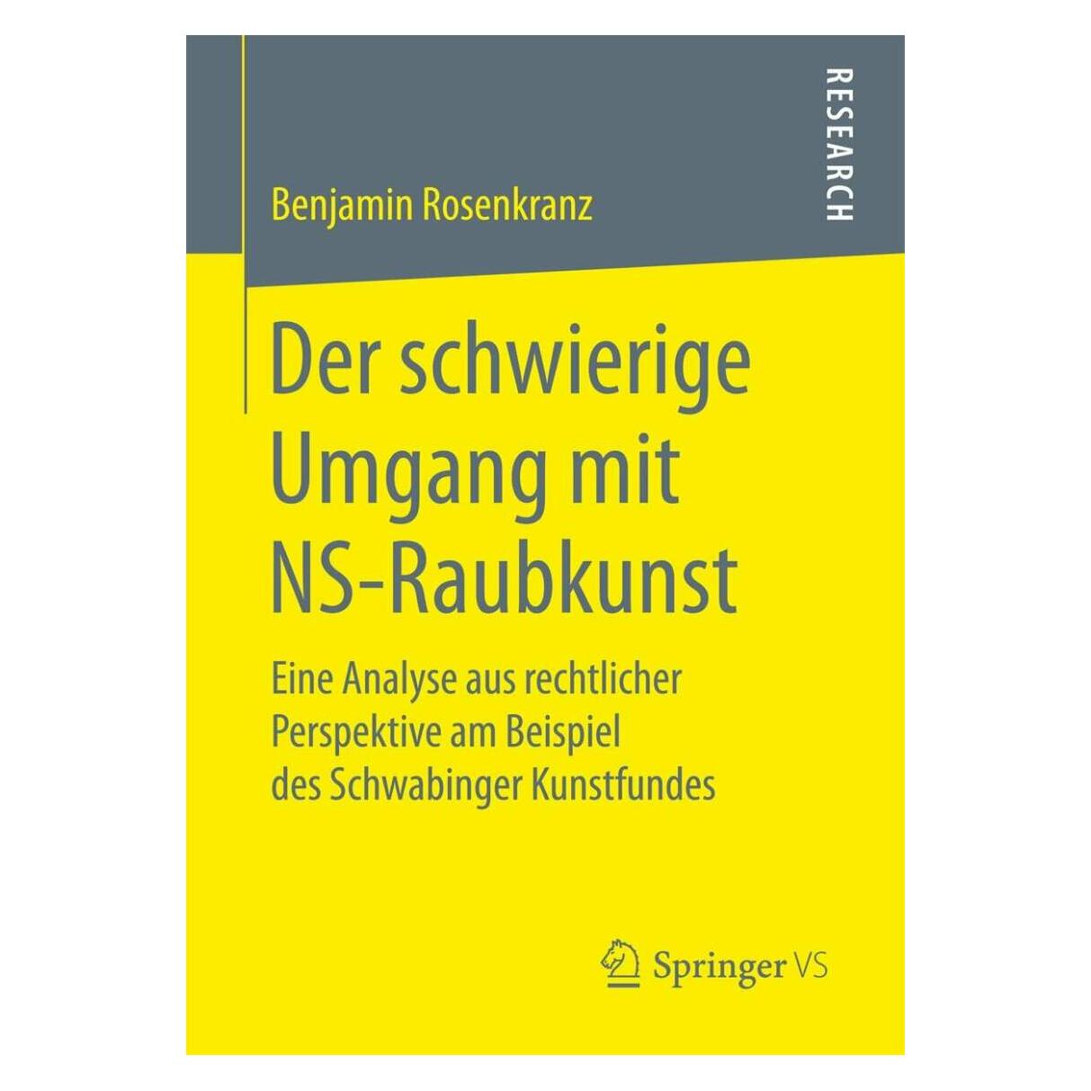 Springer Der schwierige Umgang mit NS-Raubkunst (Deutsch, Softcover, Benjamin Rosenkranz) (25455673)
