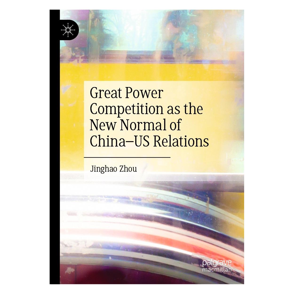 Springer Great Power Competition as the New Normal of China-US Relations (Englisch, Hardcover, Jinghao Zhou) (9783031094125)