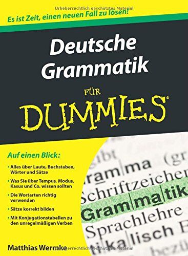 Matthias Wermke - Deutsche Grammatik für Dummies (Fur Dummies) - Preis vom 13.10.2026 11:25:28 h