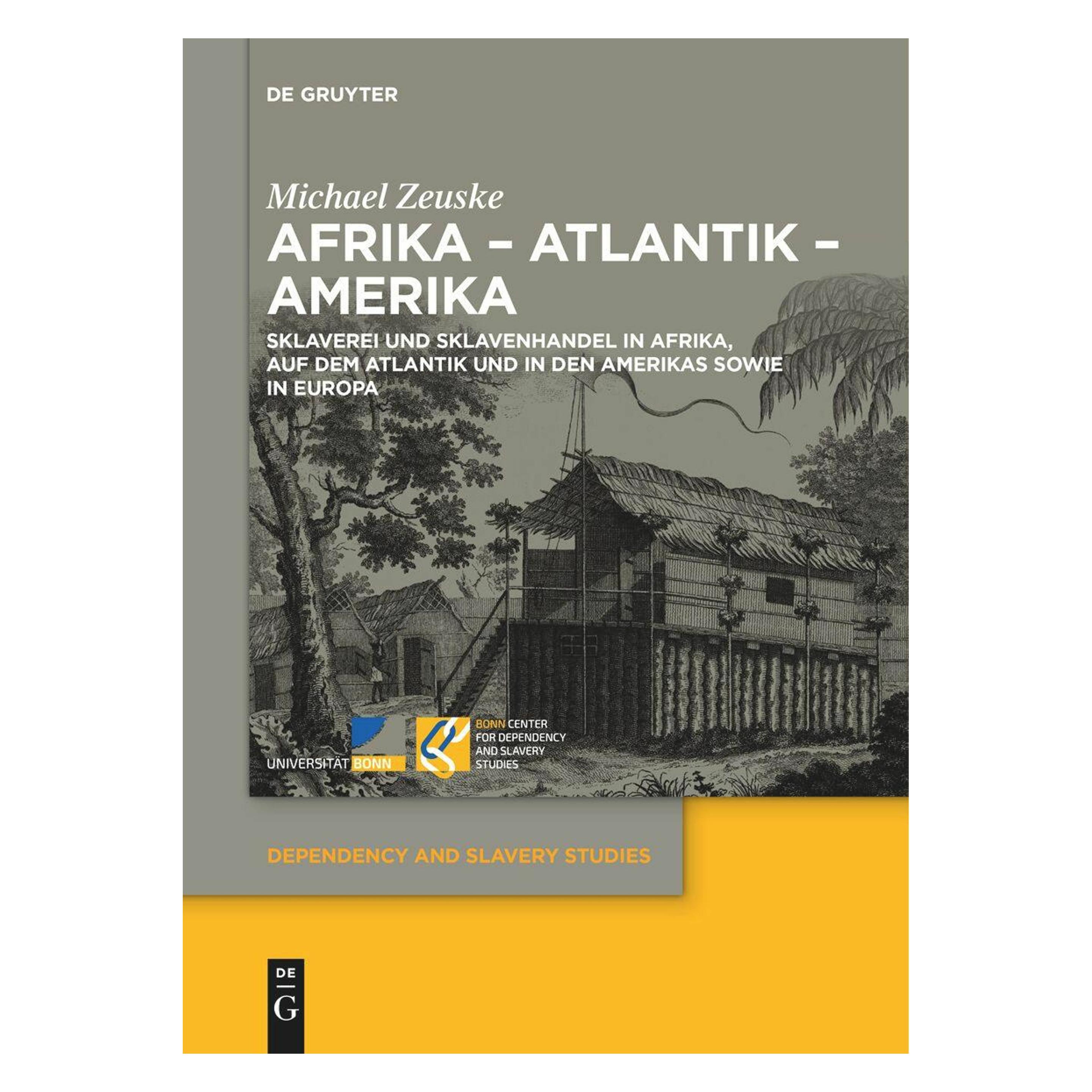 De Gruyter Afrika ? Atlantik ? Amerika (Deutsch, Softcover, Michael Zeuske) (47079755)