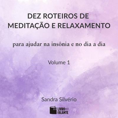 Para ajudar na insônia e no dia a dia - Sandra Silvério, Audio, 9786551310249