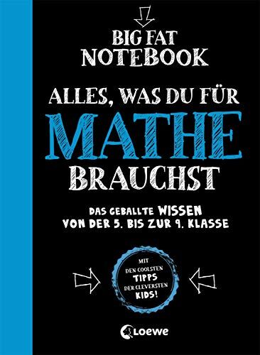 Big Fat Notebook - Alles, was du für Mathe brauchst: Das geballte Wissen von der 5. bis zur 9. Klasse - Preis vom 09.10.2026 07:28:09 h
