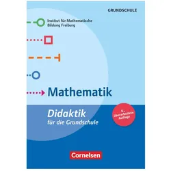 Fachdidaktik für die Grundschule, Mathematik (6., überarbeitete Auflage), Didaktik für die, Fachbücher von Juliane Leuders, Lars Holzäpfel, Timo Leuders, Dinah Reuter, Stephanie Schuler