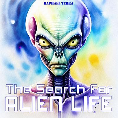 The Search for Alien Life - Raphael Terra, Audio, 9781789324068