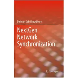 NextGen Network Synchronization, Fachbücher von Dhiman Deb Chowdhury