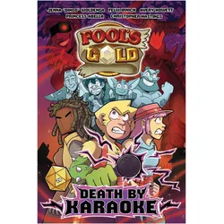 Fool's Gold, Belletristik von Christopher Hastings, Felix Irnich, Jenna Woldenga, Princess Abella, Avery Howett