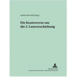 Die Kontroverse um die 2. Lautverschiebung, Fachbücher von Judith Schwerdt