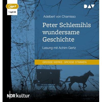Peter Schlemihls wundersame Geschichte - Adelbert Chamisso, Audio, 9783742420282