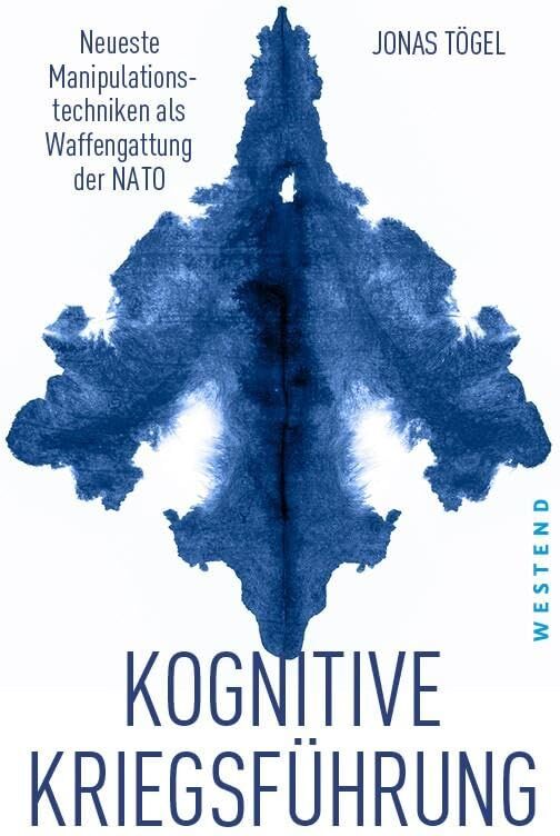 Jonas Tögel - Kognitive Kriegsführung: Neueste Manipulationstechniken als Waffengattung der NATO - Preis vom 13.10.2026 19:28:25 h