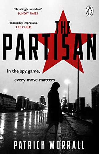 Patrick Worrall - The Partisan: The explosive debut thriller for fans of Robert Harris and Charles Cumming - Preis vom 09.10.2026 07:28:09 h