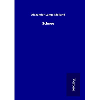 Schnee, Gebundene Ausgabe von Alexander Lange Kielland, BoD - Books on Demand