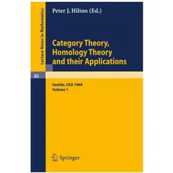 Category Theory, Homology Theory and Their Applications.Proceedings of the Confe, Fachbücher von J Hilton
