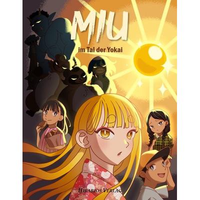 Miu im Tal der Yokai, Taschenbuch von Florian Bruns, Hibarios Verlag, 978-3-945058-44-2