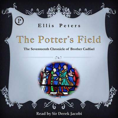 The Potter's Field - Ellis Peters, Audio, 9781607475569