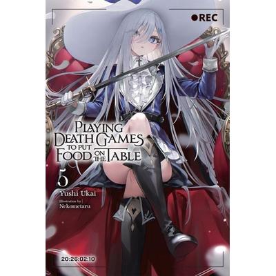 Playing Death Games to Put Food on the Table, Vol. 5, Taschenbuch von Yushi Ukai, Yen Press