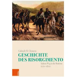 Geschichte des Risorgimento, Sachbücher von Gabriele B. Clemens