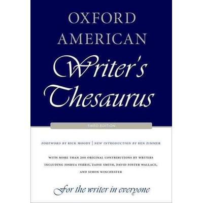 Oxford American Writer's Thesaurus, Gebundene Ausgabe von Christine Lindberg,Rick Moody,Ben Zimmer, Oxford Academic, 978-0-19-982992-7
