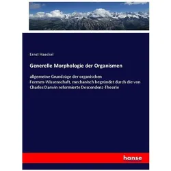 Generelle Morphologie der Organismen, Fachbücher von Ernst Haeckel