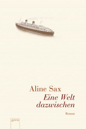Aline Sax - Eine Welt dazwischen - Preis vom 10.10.2026 11:48:34 h