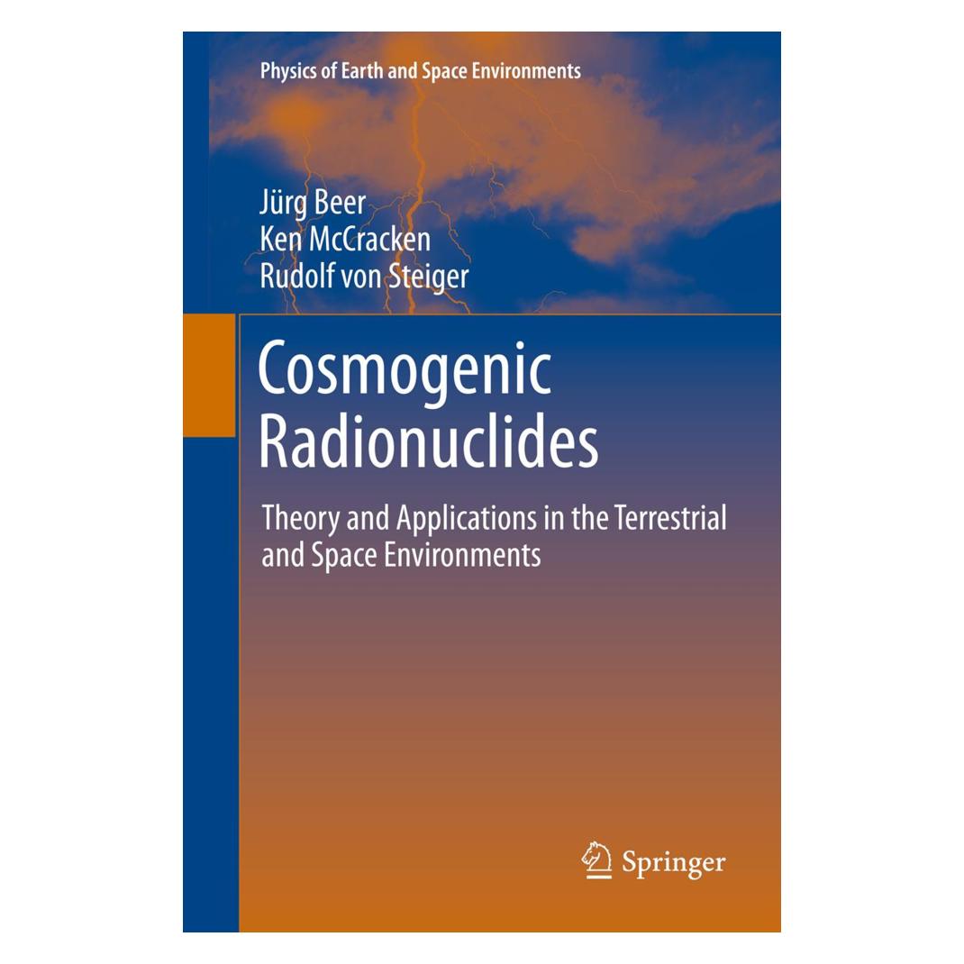 Springer Cosmogenic Radionuclides (Englisch, Softcover, Jürg Beer, Ken McCracken, Rudolf Steiger) (55546692)