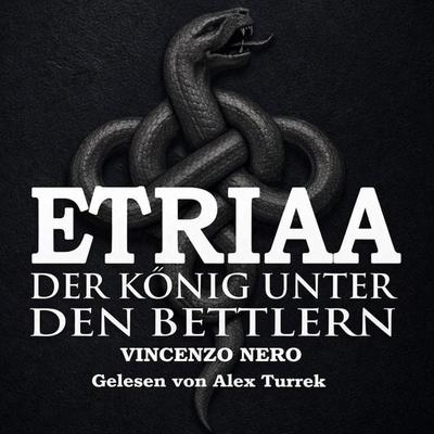 ETRIAA - Der König unter den Bettlern - Vincenzo Nero, Audio, 9783689848996