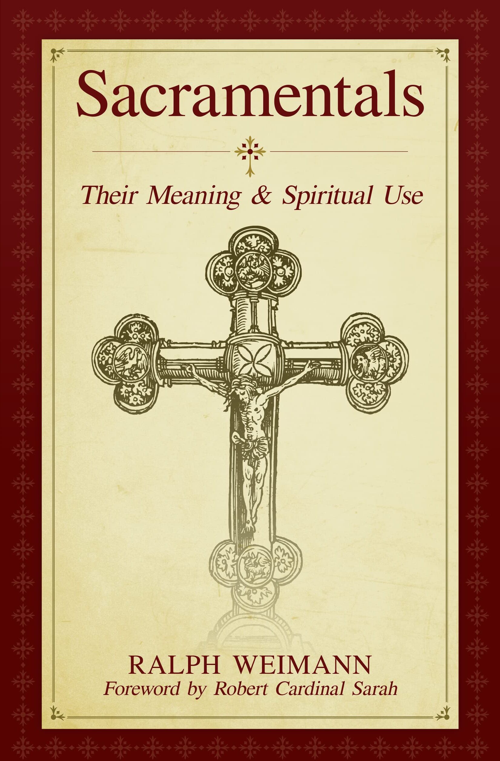 Ralph Weimann - Sacramentals: Their Meaning and Spiritual Use - Preis vom 04.10.2026 03:51:26 h
