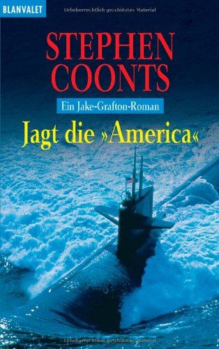 Stephen Coonts - Jagt die 'America': Ein Jake-Grafton-Roman - Preis vom 09.10.2026 07:28:09 h