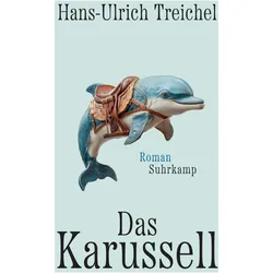 Das Karussell, Belletristik von Hans-Ulrich Treichel
