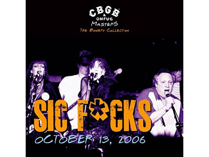 Sic F*Cks - Cbgb Omfug Master