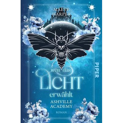 Wen das Licht erwählt, Taschenbuch von Maeve Harper, Piper, 978-3-492-70932-3