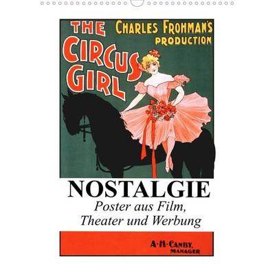 NOSTALGIE Poster aus Film, Theater und Werbung (Wandkalender 2022 DIN A3 hoch)