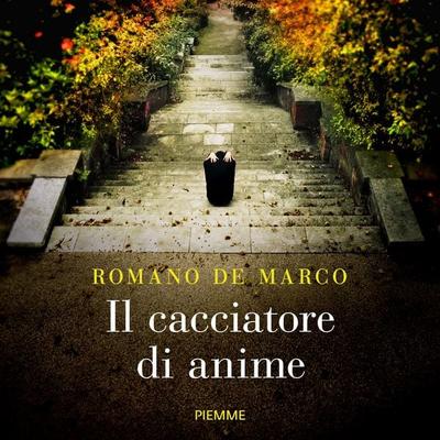 Il cacciatore di anime - Romano De Marco, Audio, 9788858551042