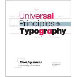 Universal Principles of Typography, Sachbücher von Ellen Lupton, Elliot Jay Stocks