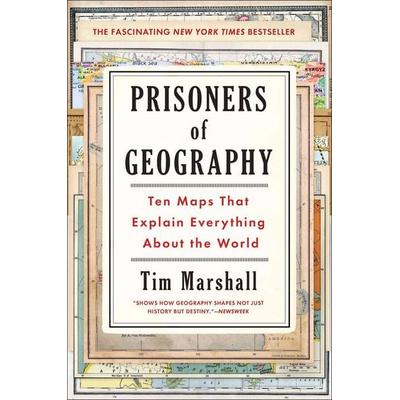 Prisoners of Geography, Gebundene Ausgabe von Tim Marshall, Simon + Schuster LLC, 978-1-5011-2146-3
