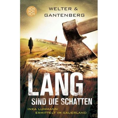 Lang sind die Schatten, Taschenbuch von Oliver Welter,Michael Gantenberg, Fischer Taschenbuch Verlag, 978-3-596-19802-3