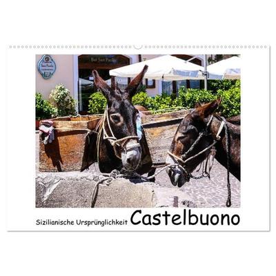 Sizilianische Ursprünglichkeit Castelbuono (Wandkalender 2026 DIN A2 quer), CALVENDO Monatskalender