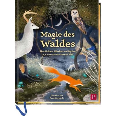 Magie des Waldes, Gebundene Ausgabe von Sierpinski, Groh, 978-3-8485-0370-4